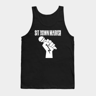 Sit Down Marks! Microphone Tank Top